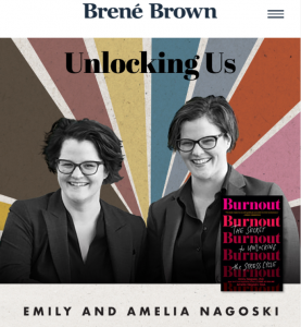 Brené with Emily and Amelia Nagoski on Burnout and How to Complete the Stress Cy
