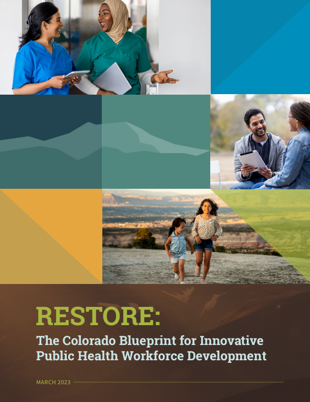  RESTORE: The Colorado Blueprint for Innovative Workforce Development