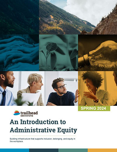 Introductory Guide to Administrative Equity published by Trailhead Institute